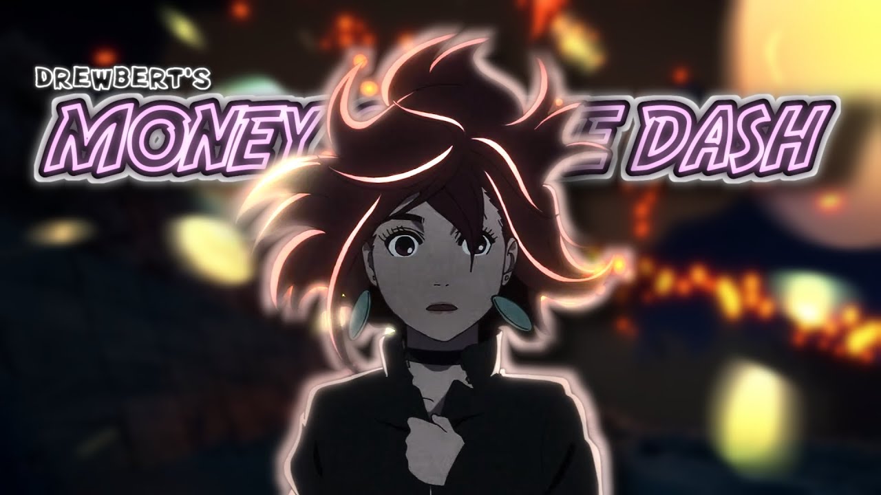 Money On The Dash [AMV] [LYRICS]