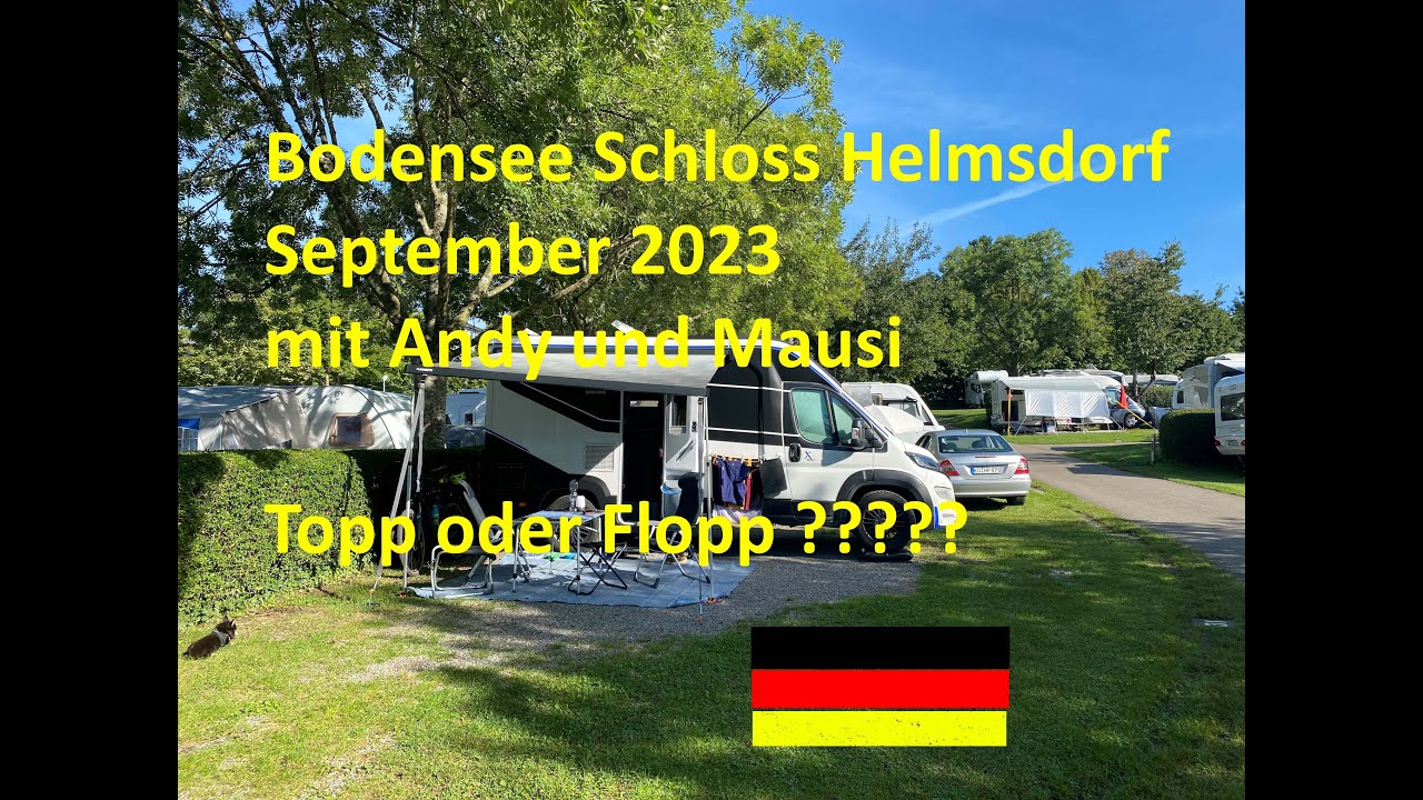 Bodensee Campingplatz Schloss Helmsdorf . Der Tipp für euren Wohnmobil Urlaub in 2024 .