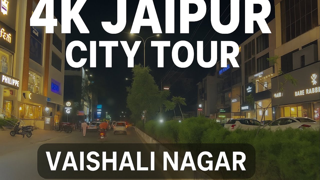 4K Jaipur City Tour || Vaishali Nagar