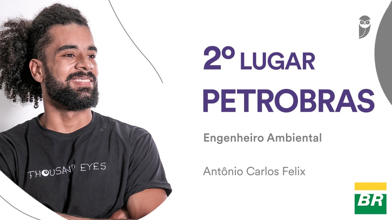 Petrobras: Antônio Felix conquista o 2º lugar para Engenheiro Ambiental