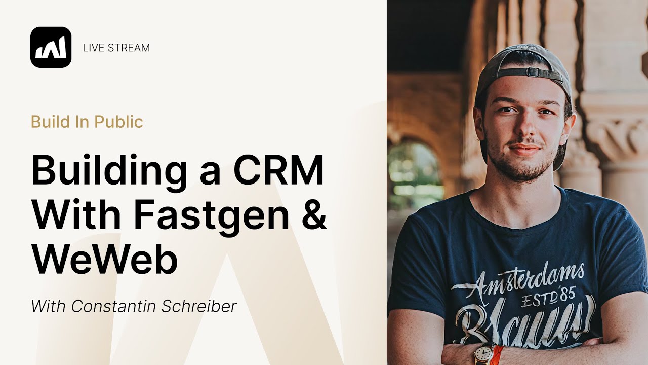 Building a CRM App with WeWeb & Fastgen