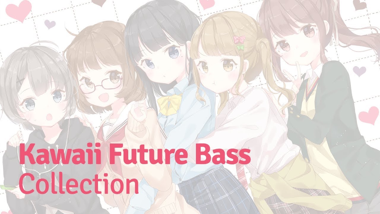 [ Kawaii Future Bass Collection Vol.2 ]