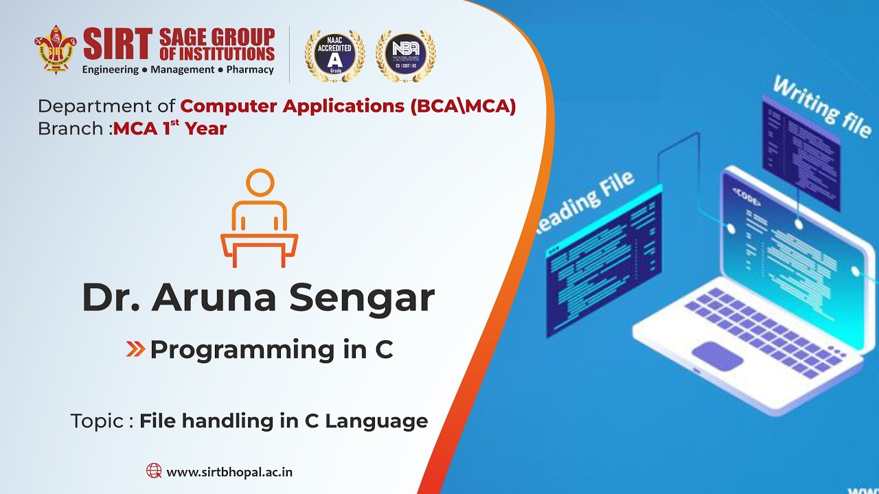 File Handling in C | Programming in C | SIRT Bhopal | Dr. Aruna Sengar