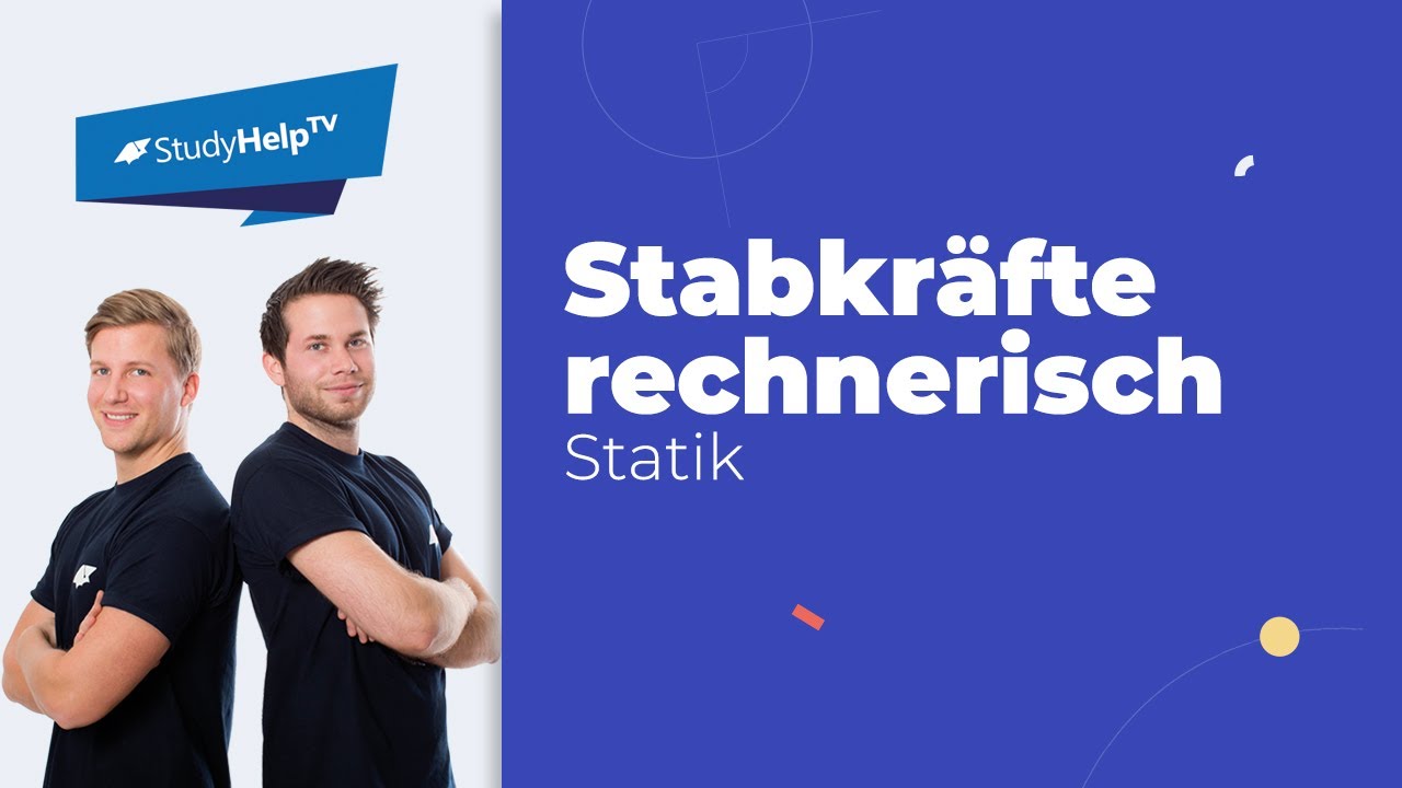 Stabkr&auml;fte mit dem rechnerischen Knotenpunktverfahren #1 [Technische Mechanik] |StudyHelp