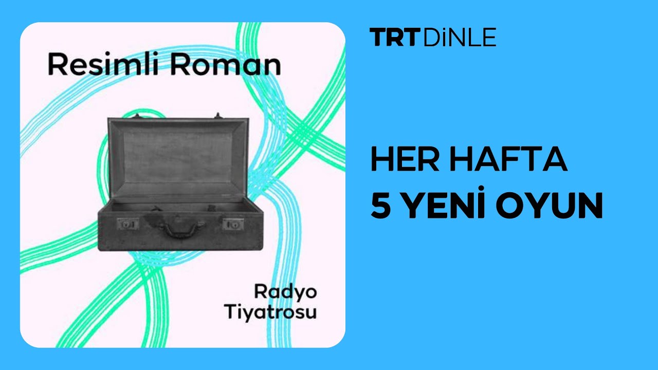 Radyo Tiyatrosu: Resimli Roman | Dram