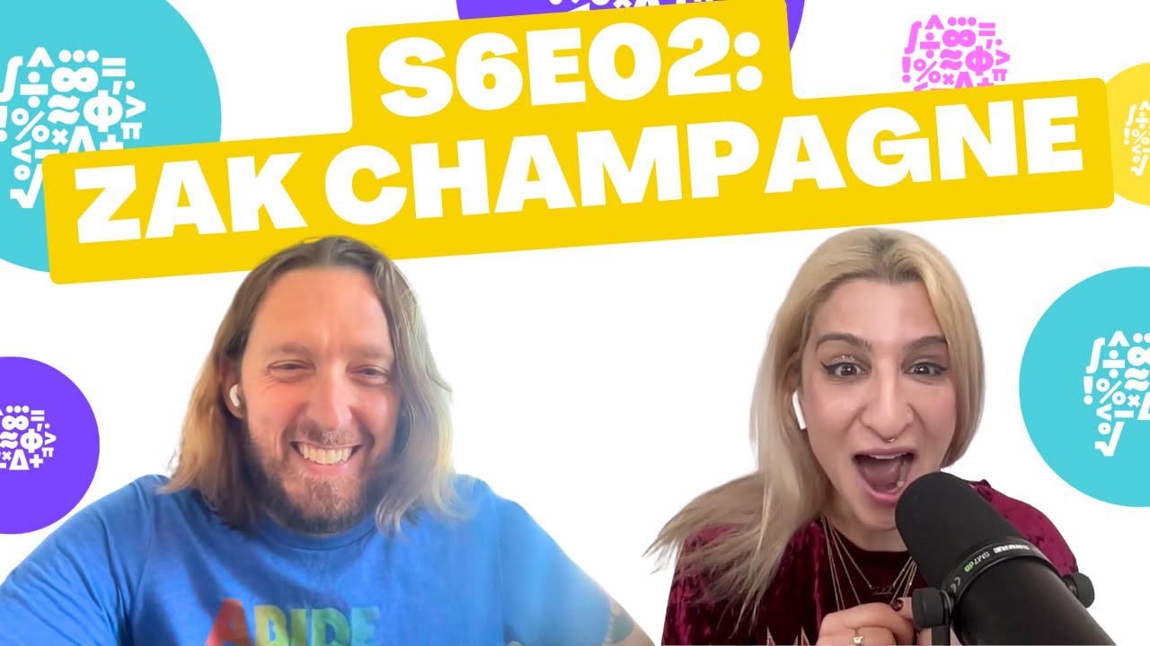 Tell your students you trust them w/ Zak Champagne (S6E02)