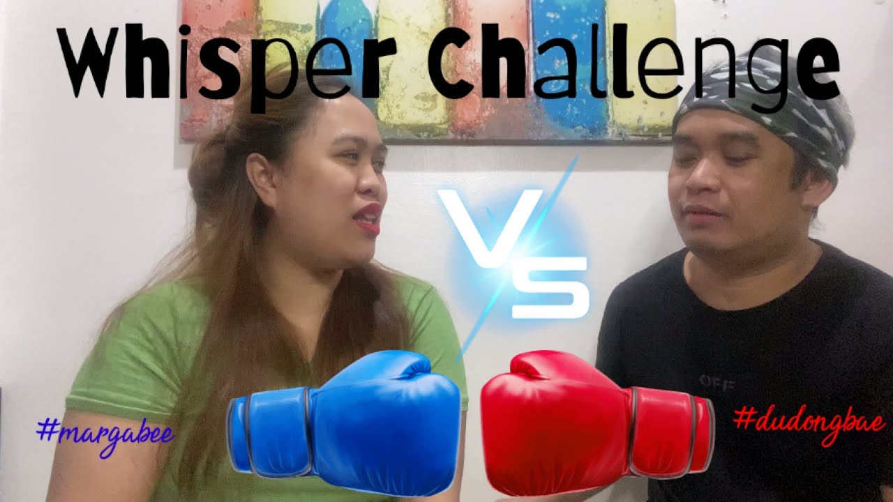Whisper Challenge OFW VERSION #whisperchallenge #ofwstories
