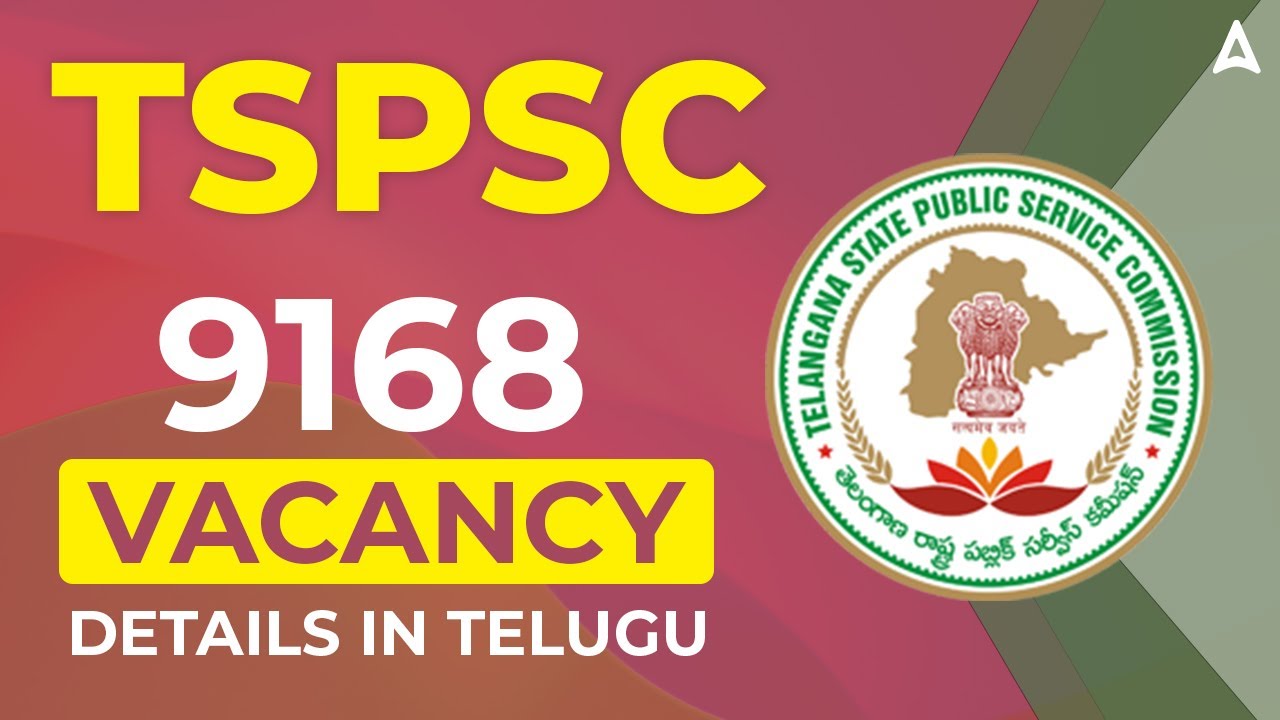 TSPSC Group 4 9168 Vacancy Details 2022 in Telugu | TSPSC Group 4 Vacancy in Telugu
