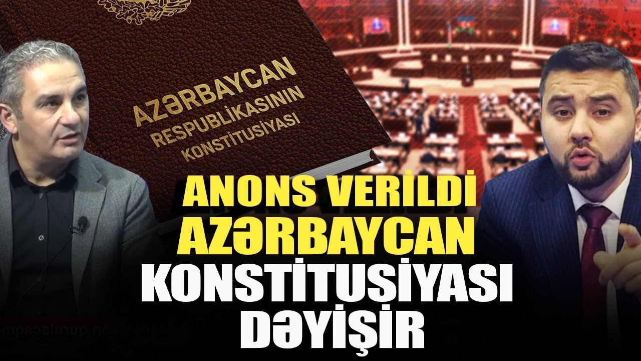 SON DƏQİQƏ! Konstitusiya dəyişir. İcra hakimiyyətləri ləğv ediləcək?- Şahin Vəlisoy ilə QIRMIZI MASA