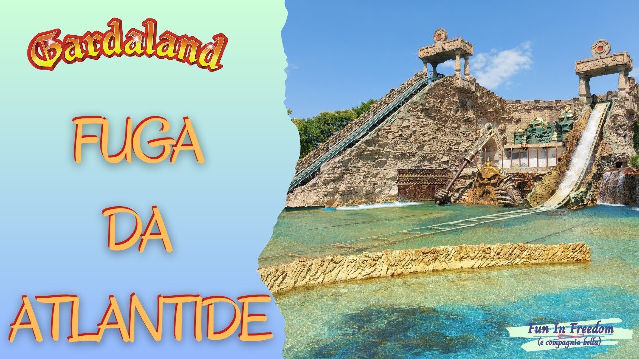 Fuga da Atlantide GARDALAND 2023
