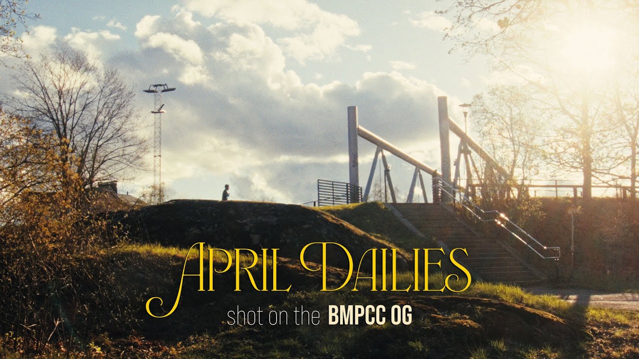 April Dailies | BMPCC OG