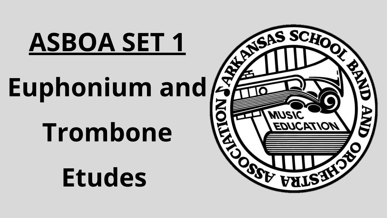 ASBOA Set 1 Etudes For Euphonium and Trombone
