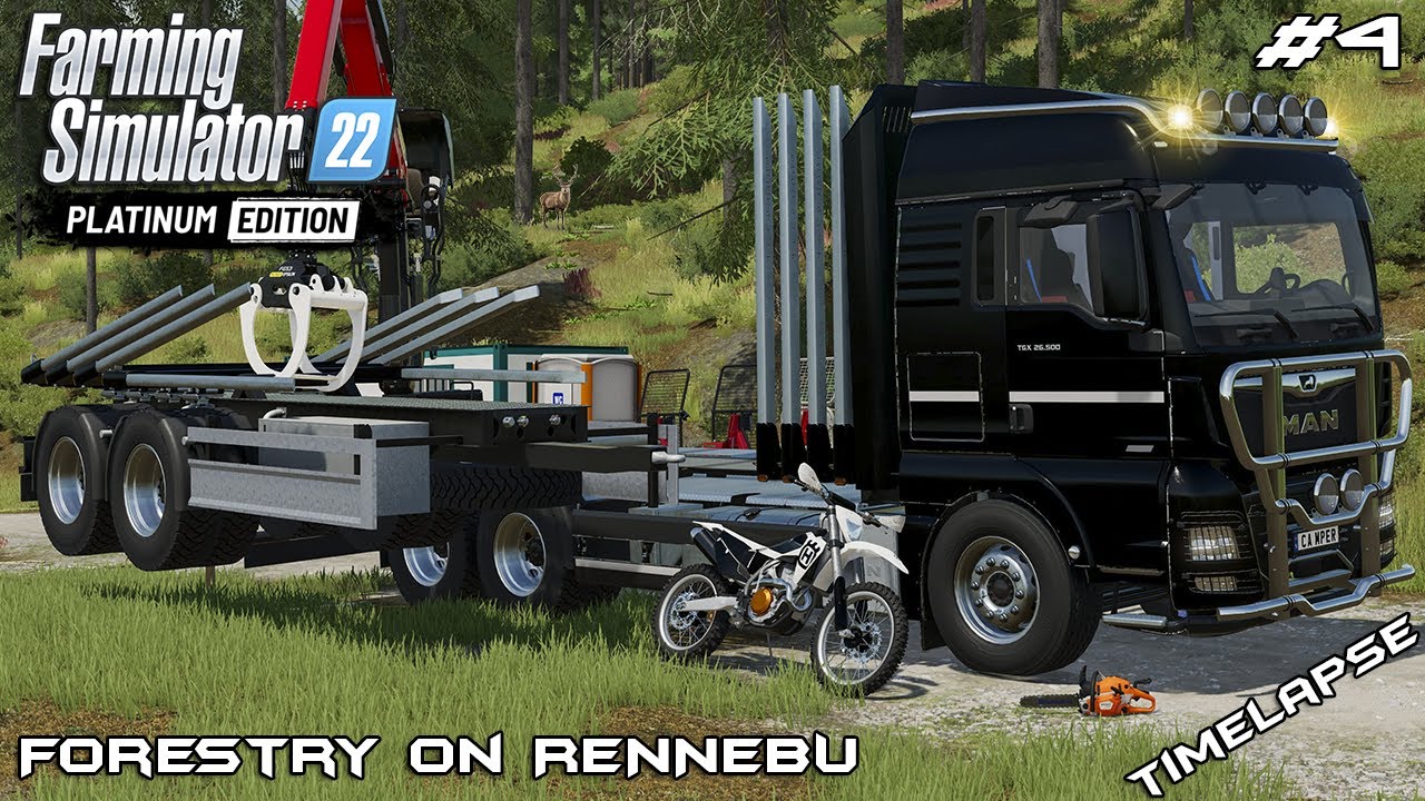 Transporting LOGS to the SAWMILL with MAN | Forestry on RENNEBU | FS22 Platinum Edition | Episode 4
