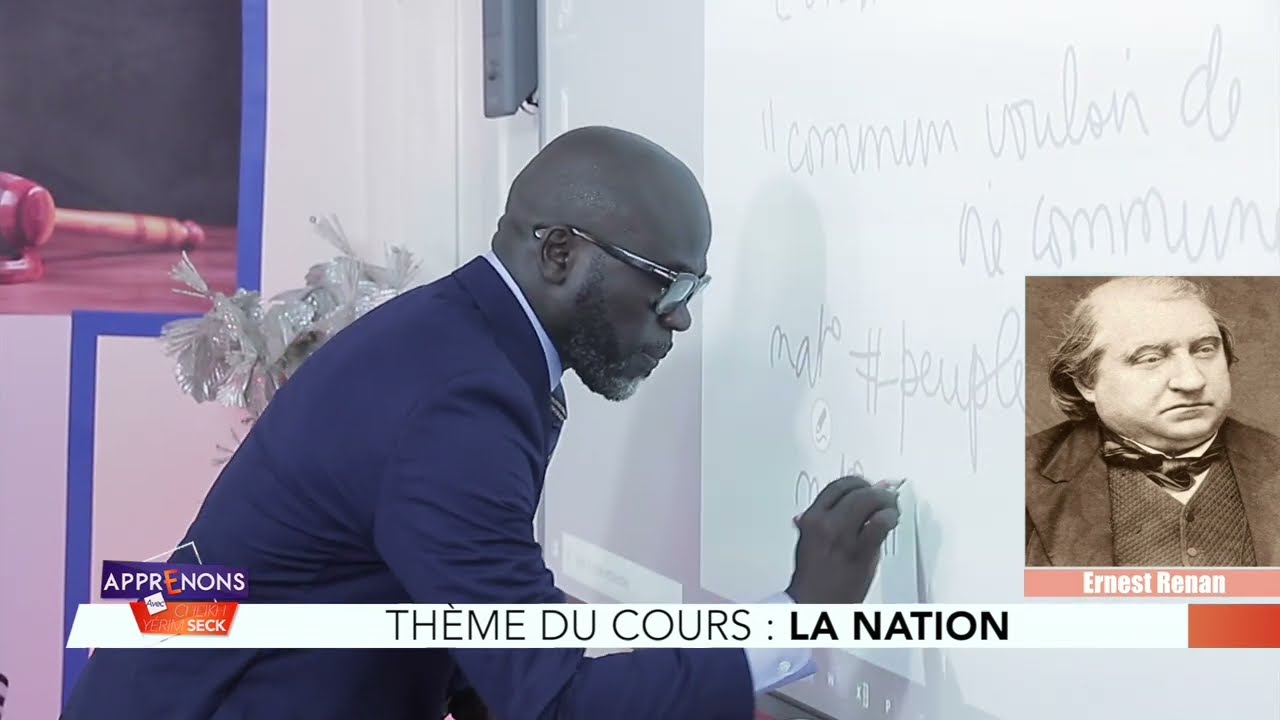 Yerimpost - Apprenons : Cours N°4 : La nation (Par Cheikh Yérim Seck)