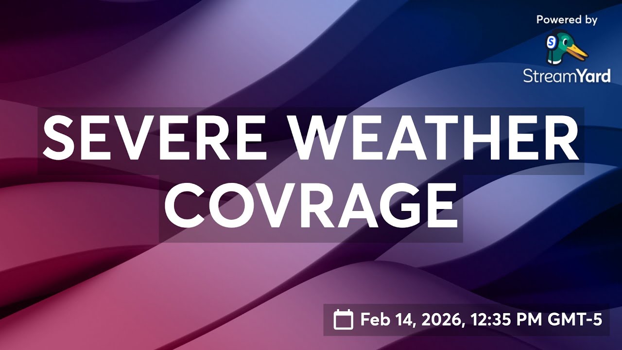 SEVERE WEATHER COVRAGE