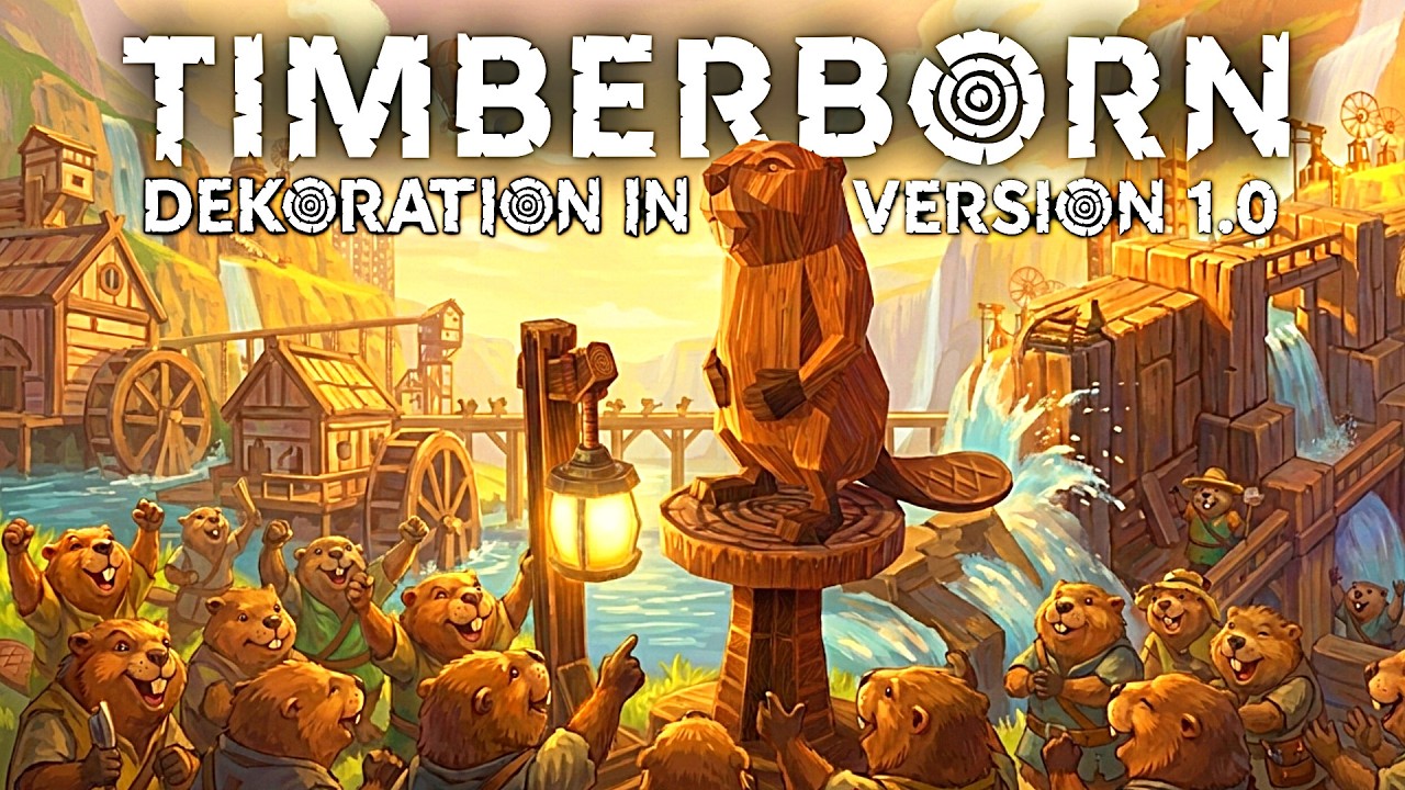 TIMBERBORN 1.0: Dekoration im Neustart