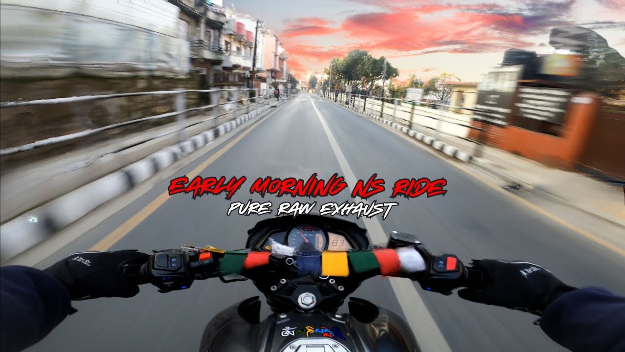 NS Morning Ride | Raw Exhaust | High on RPM | Cold Morning | Kathmandu |