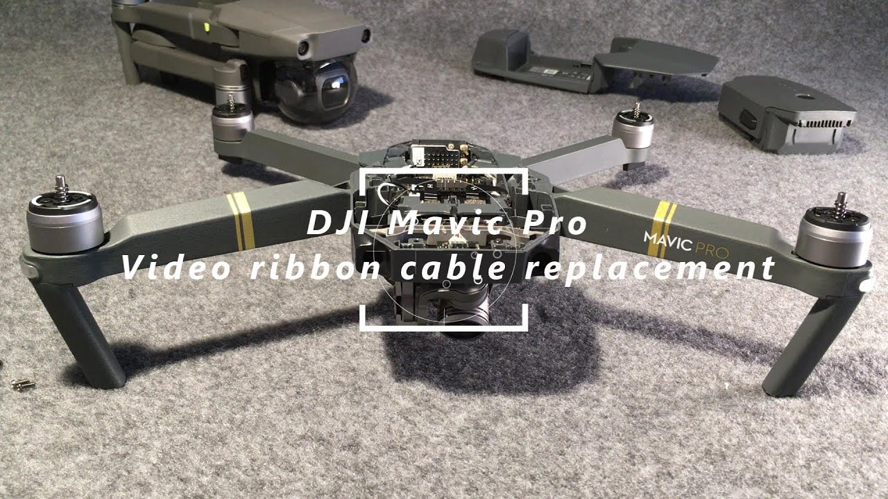 Подвес DJI Mavic Pro - замена ленточного видеокабеля - ремонт