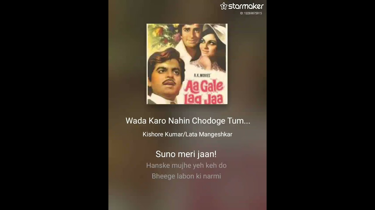 Waada karo nahi chhodge song 