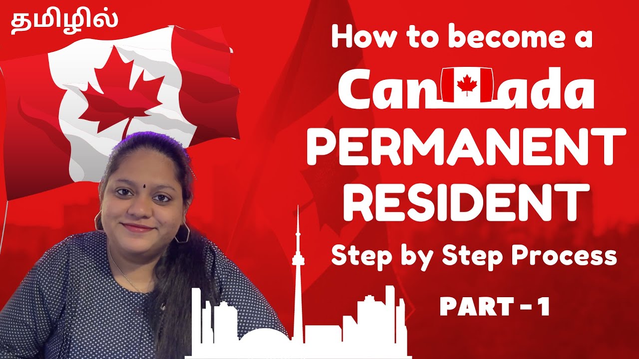 How to become a Canada Permanent Resident | Canada PR step by step process I ExpressEntry 2023 Tamil