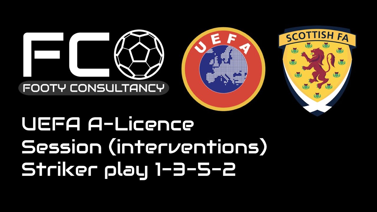 UEFA A-Licence session, striker play 352. Interventions