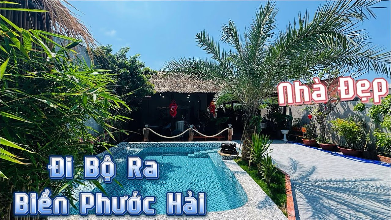 Đẹp Quá ! Chủ Cần Chuyển Nhượng Căn Nhà Ngay Biển Phước Hải - Bà Rịa Vũng Tàu #nghĩabathật #phuochai