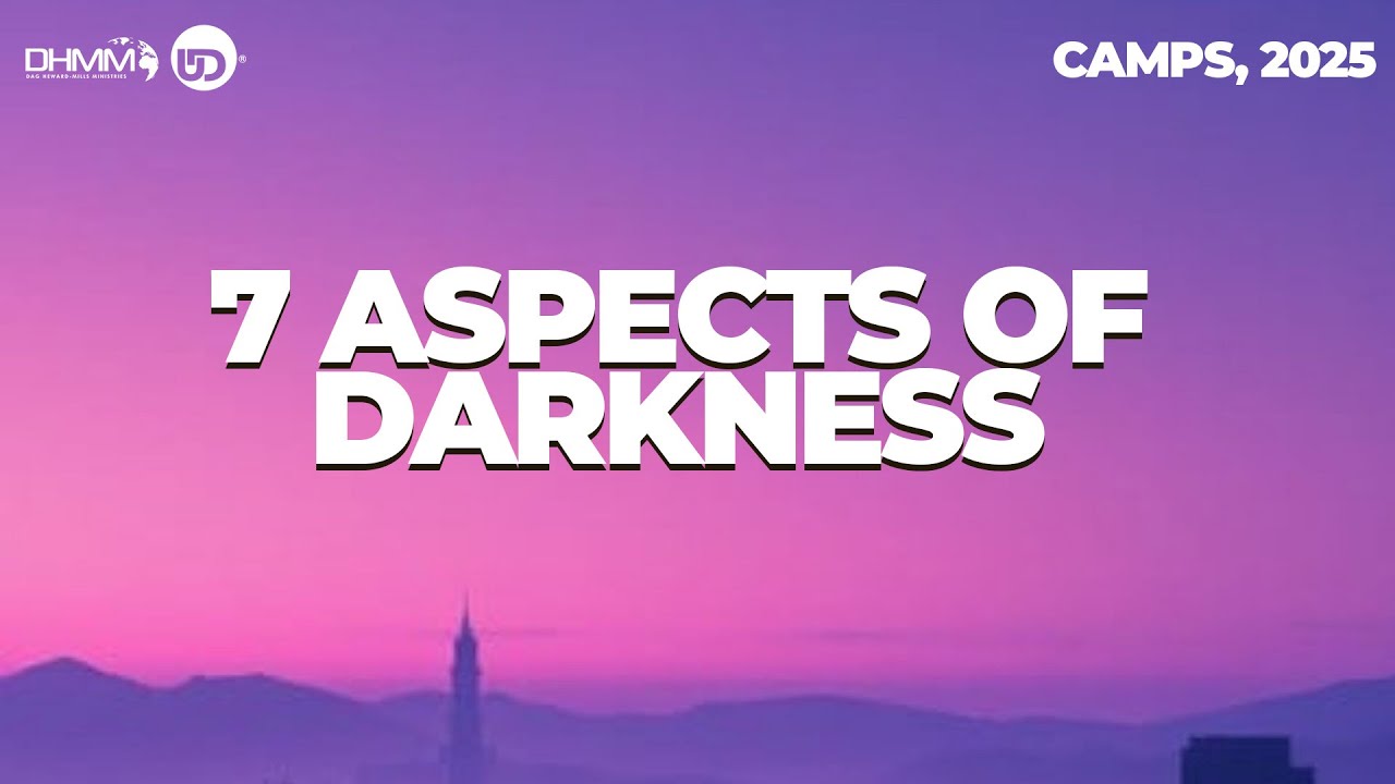 7 Aspects of Darkness | Brussels, Belgium | Dag Heward-Mills | 2025