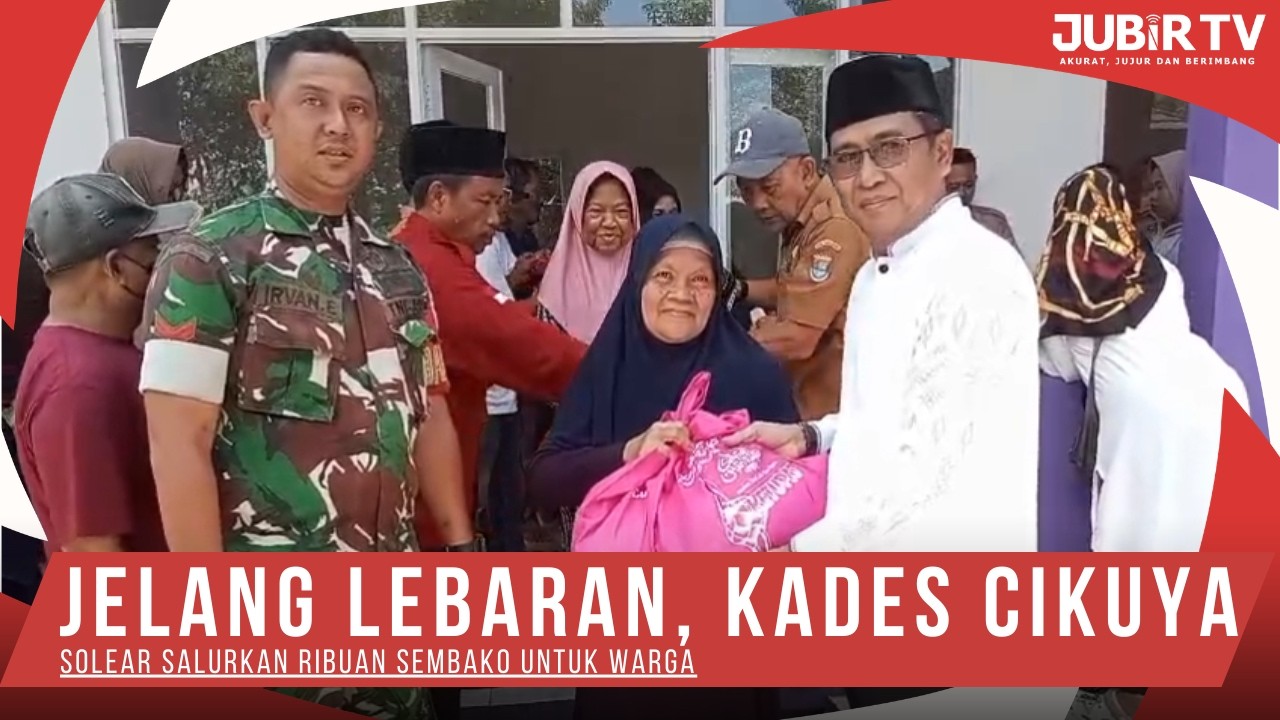 Jelang Lebaran, Kades Cikuya Solear Salurkan Ribuan Sembako untuk Warga