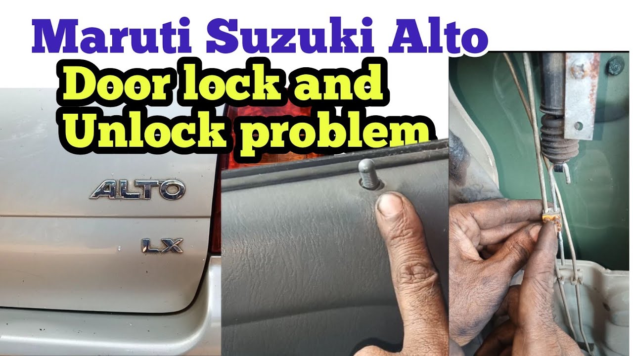 maruti suzuki alto door lock and unlock problem