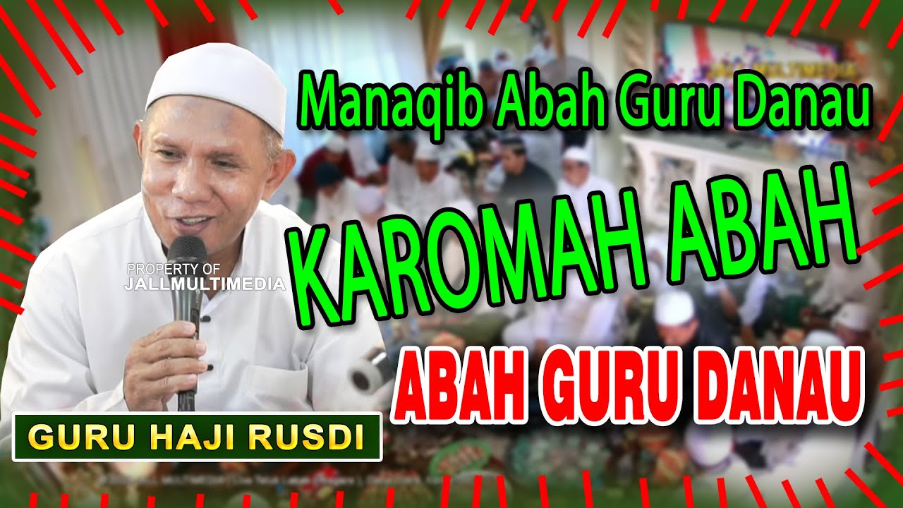 MANAQIB ABAH GURU DANAU TERBARU | GURU HAJI RUSDI ( MENANTU ABAH GURU DANAU ) DI NEGARA - HSS