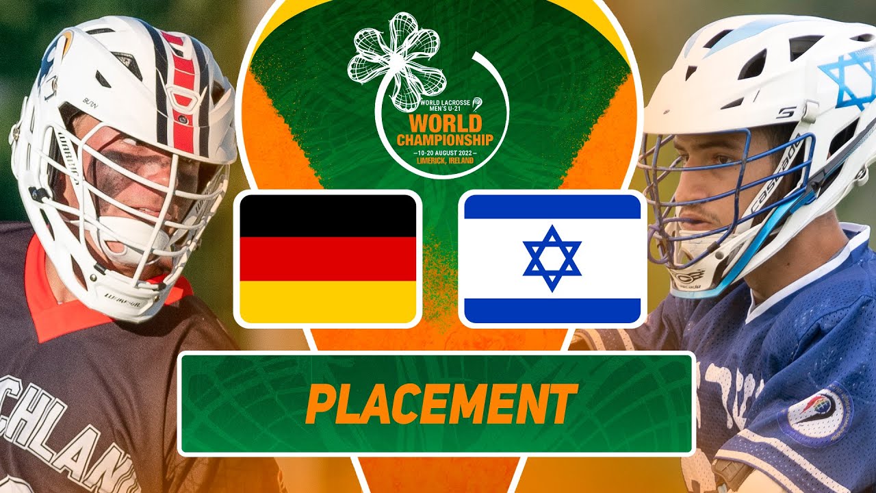 Israel vs Germany | Placement Full Game | 2022 World Lacrosse Men's U21 Championship