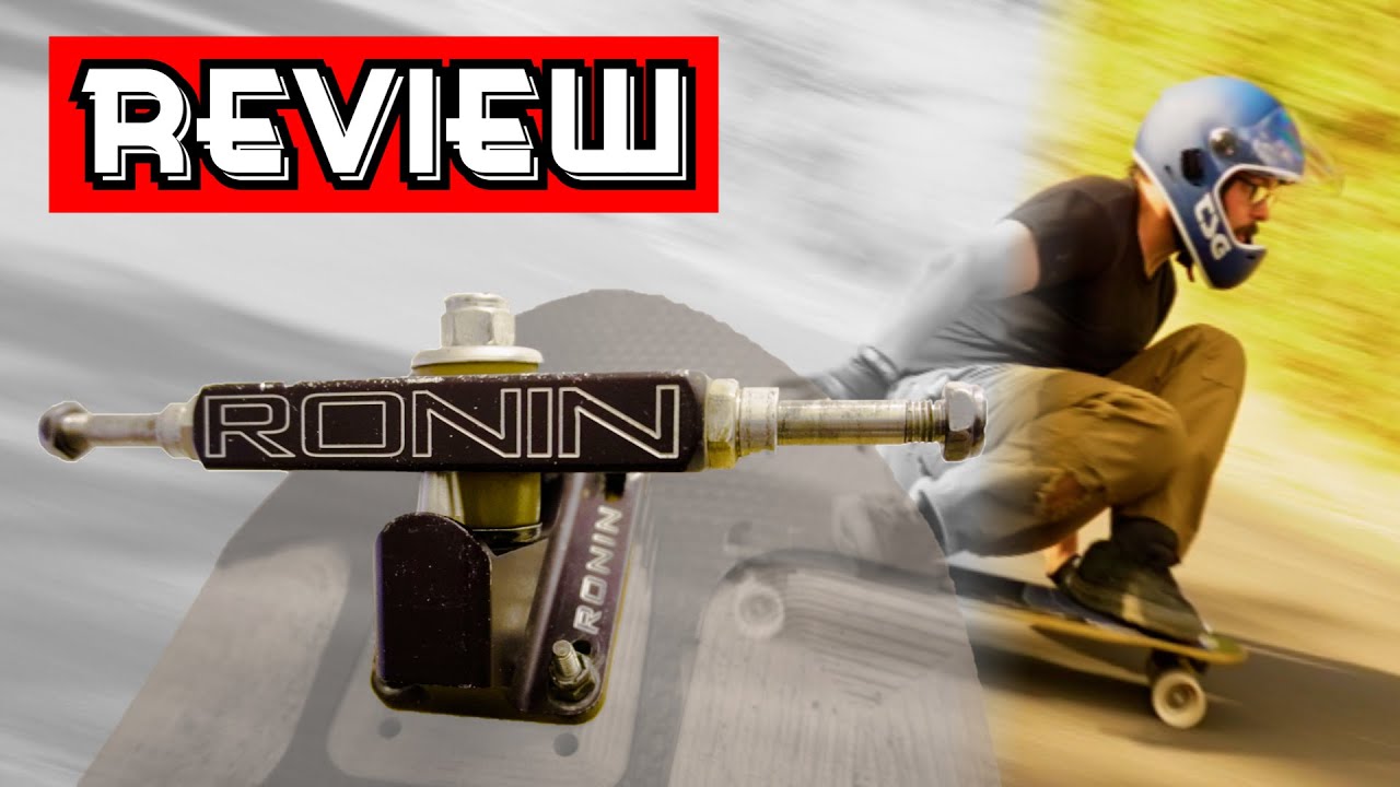 RONIN KATANAS REVIEW (PRECISION TRUCKS REVIEW)