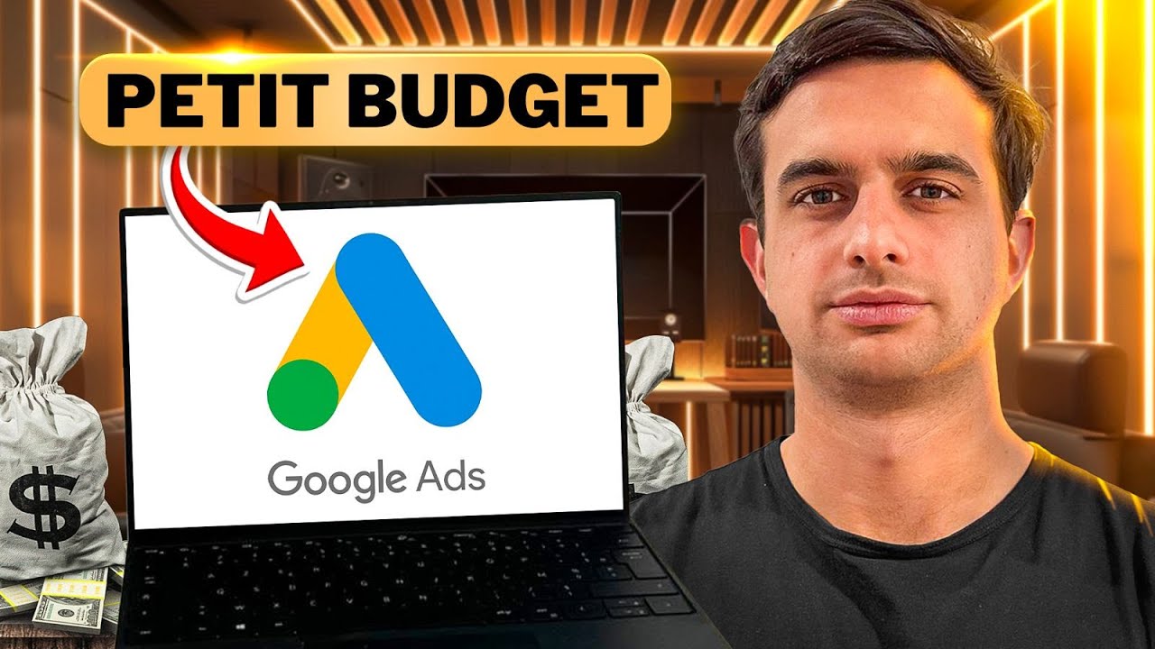 Comment réussir sur Google Ads avec un petit budget