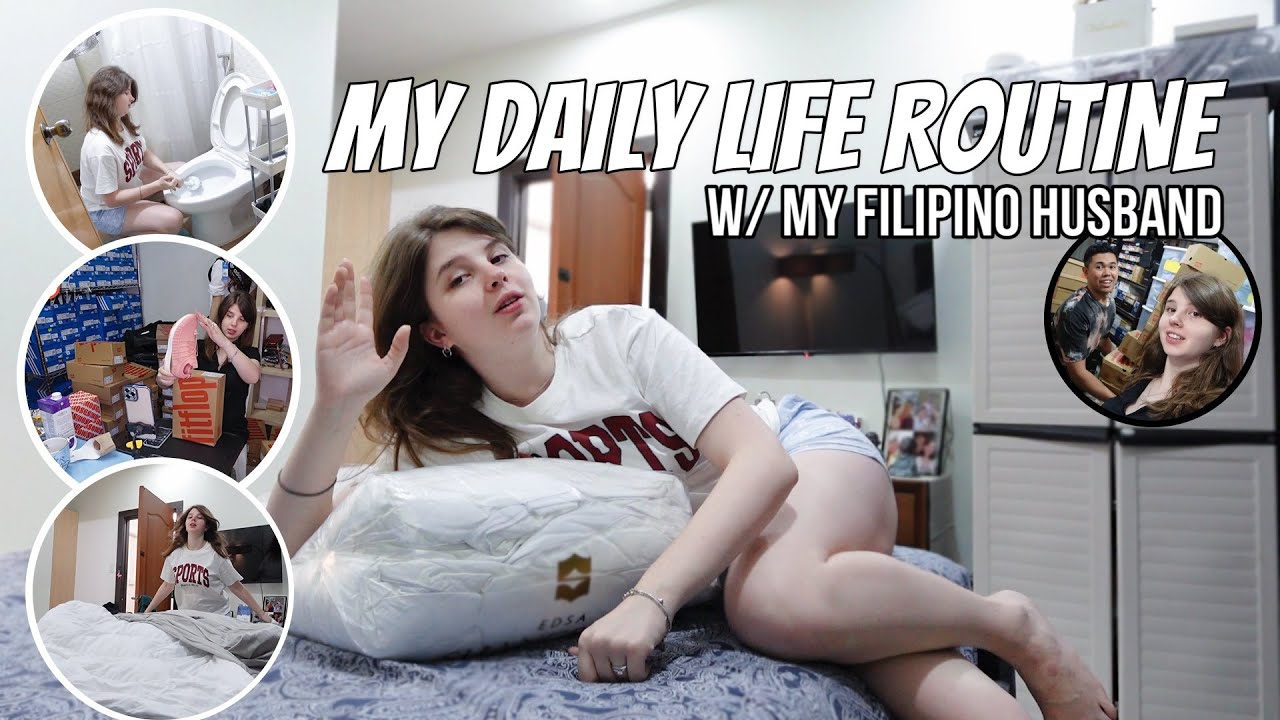 MY DAILY ROUTINE AS A FOREIGNER LIVING IN PHILIPPINES WITH MY FILIPINO HUSBAND