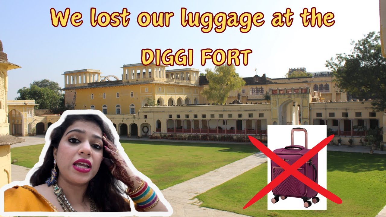 DIGGI FORT MEIN SHADI KA PEHLA DIN AUR HUMARA LUGGAGE KHO GAYA