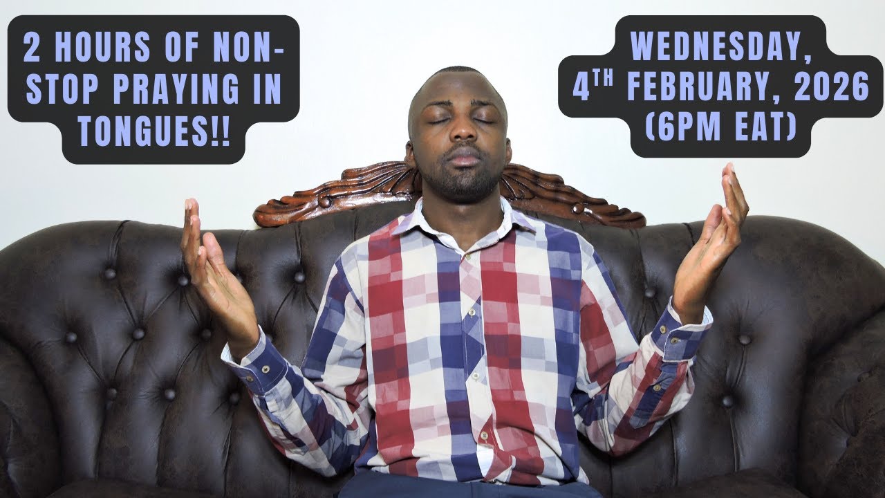 Live 2-Hour Praying in Tongues Challenge!! (Wednesday,  4th February, 2026)