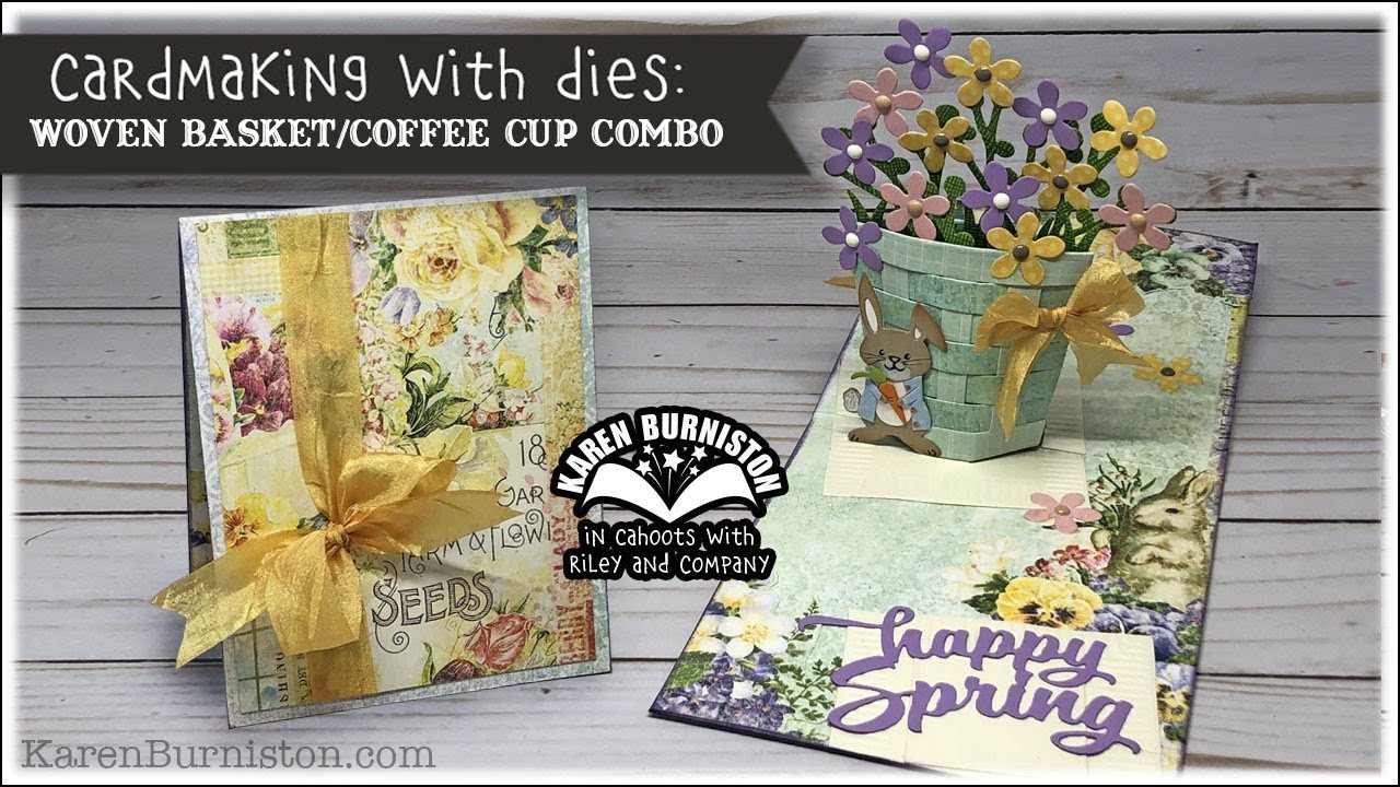 Cardmaking with Dies: Coffee Cup/Woven Basket Combo