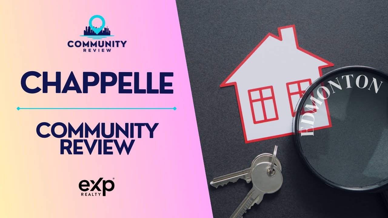 Chappelle: Edmonton’s Most Underrated Neighborhood?