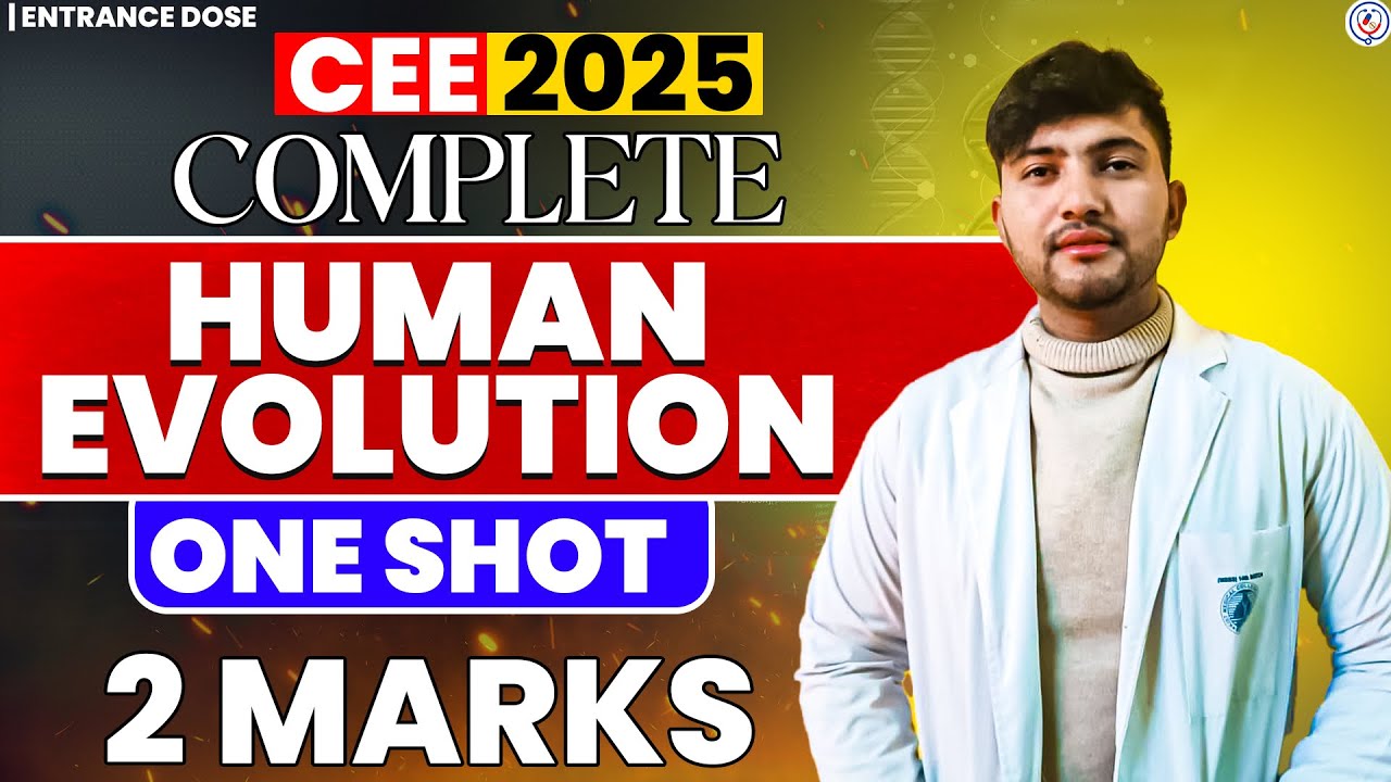 Human Evolution One Shot | 2 Marks For CEE  