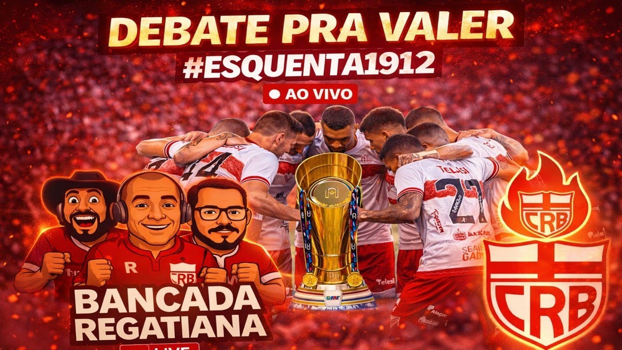 ESQUENTA 1912 | 🔥 FINAL NO REI PELÉ + CALENDÁRIO DO CRB + ENTREVISTA DO MIKAEL🔴⚪