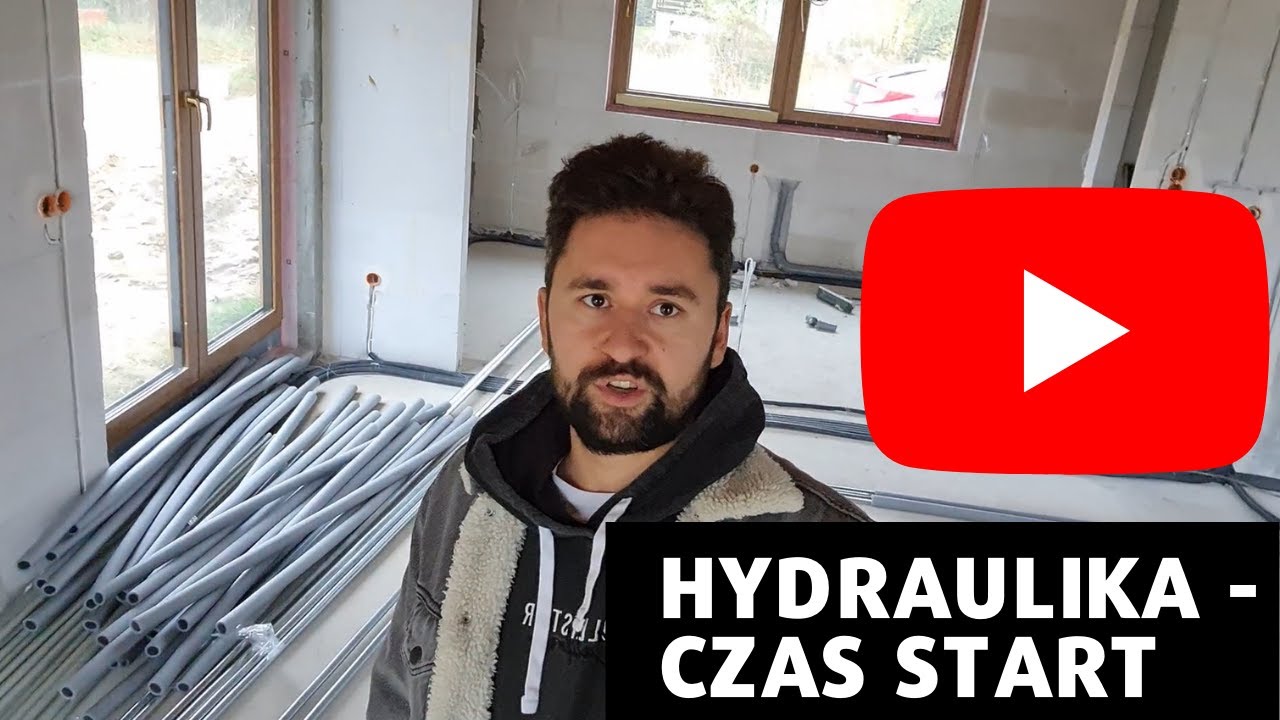 HYDRAULIKA - CZAS START ZACZYNAMY INSTALACJE WOD-KAN BUDOWA DOMU DAKOTA III