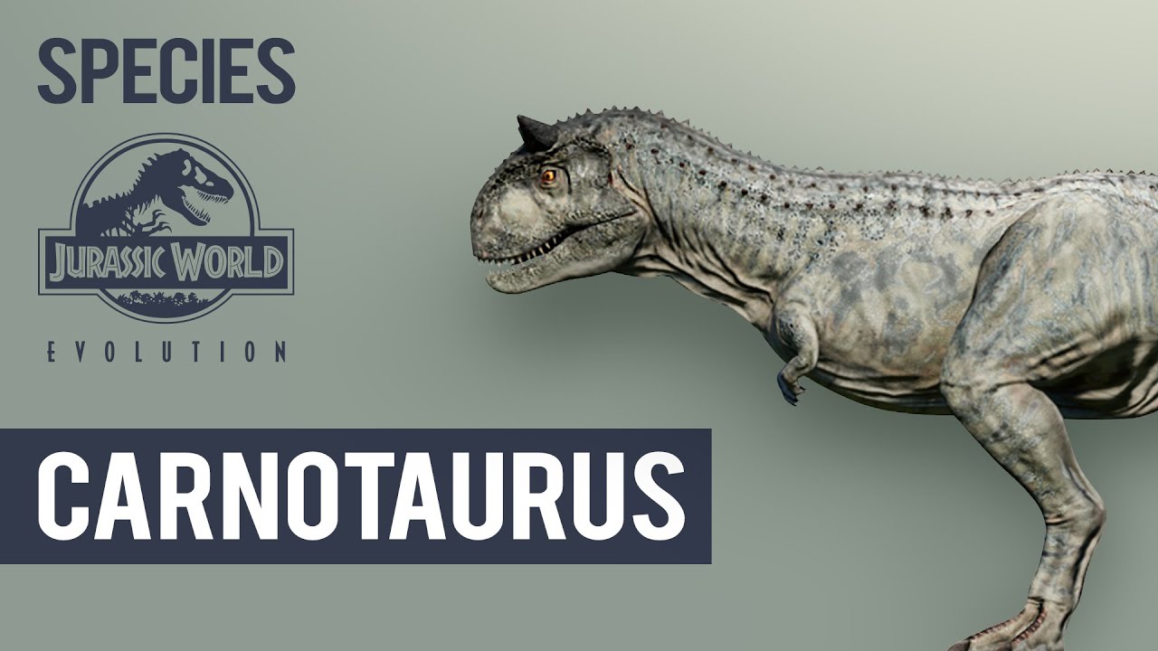 Carnotaurus - SPECIES PROFILE | Jurassic World Evolution