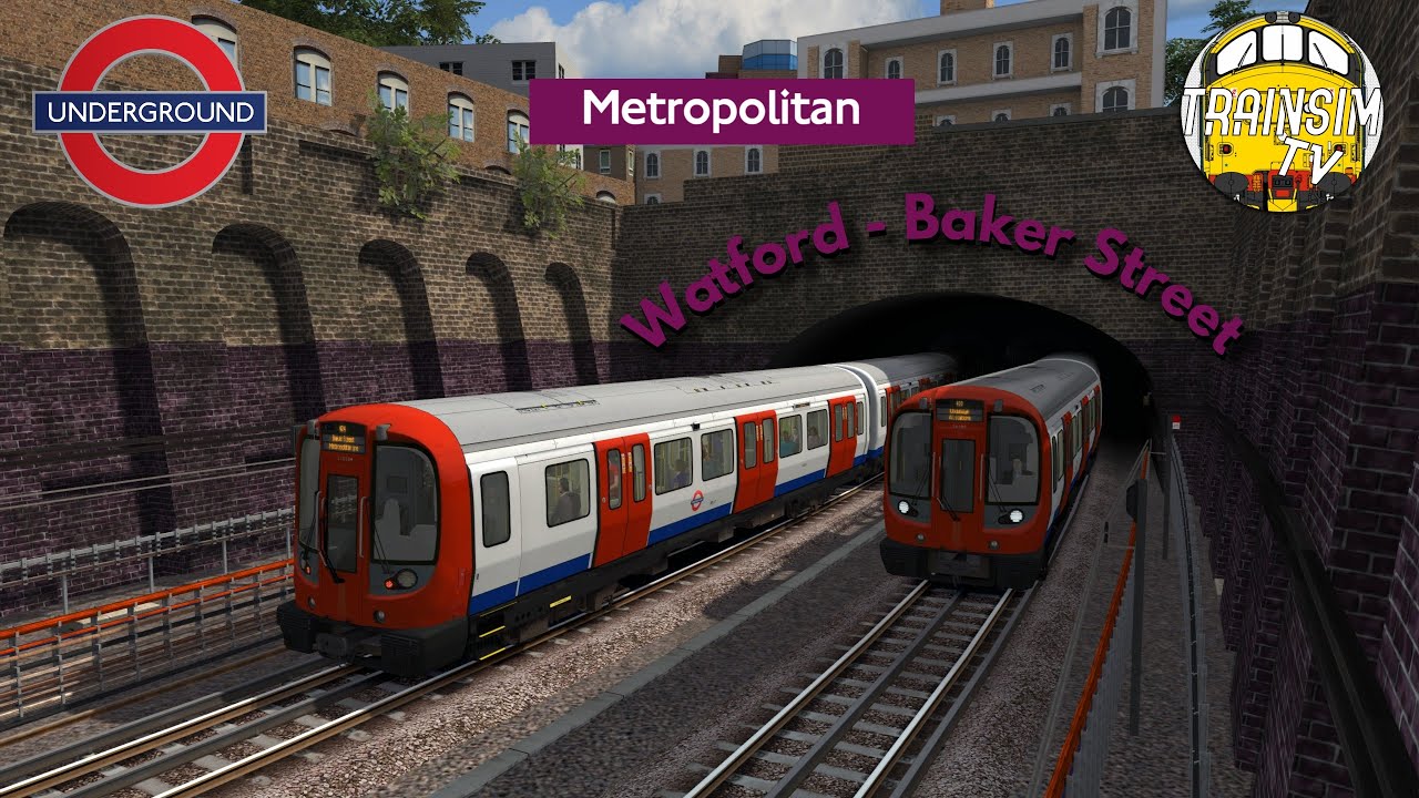 Train Simulator 2022: Watford - Baker Street | Metropolitan Line