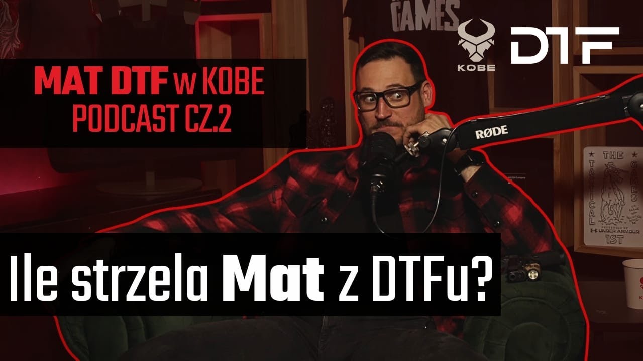 MAT DTF z @DTFSolutions w KOBE PODCAST. Cz. 2
