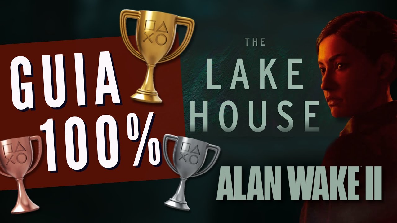 GUIA 100% | TROFÉUS da DLC The Lake House de Alan Wake 2