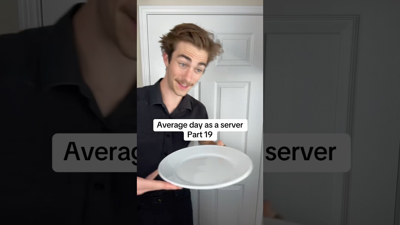 Average day as a server part 19 #serverlife #comedy #serverproblems #server #serverstories