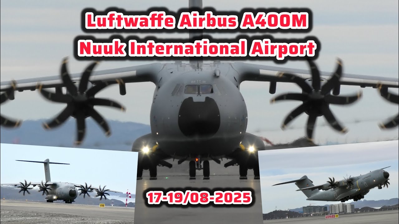 Luftwaffe Airbus A400M & Global 6000 in Nuuk 