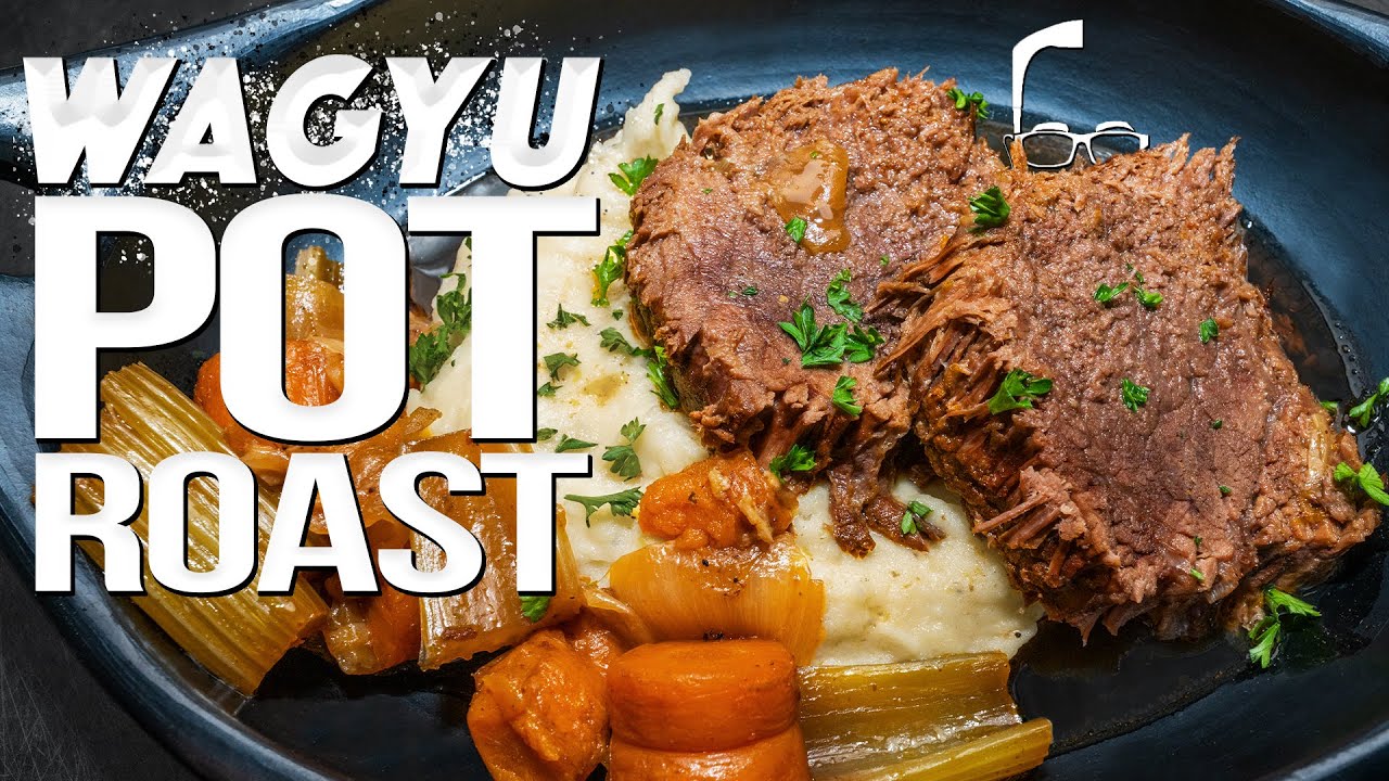 WAGYU POT ROAST (NOT YOUR GRANDMOTHER'S RECIPE!) | SAM THE COOKING GUY