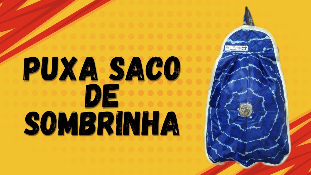 PUXA SACO DE SOMBRINHA - VEM APRENDER COMIGO.