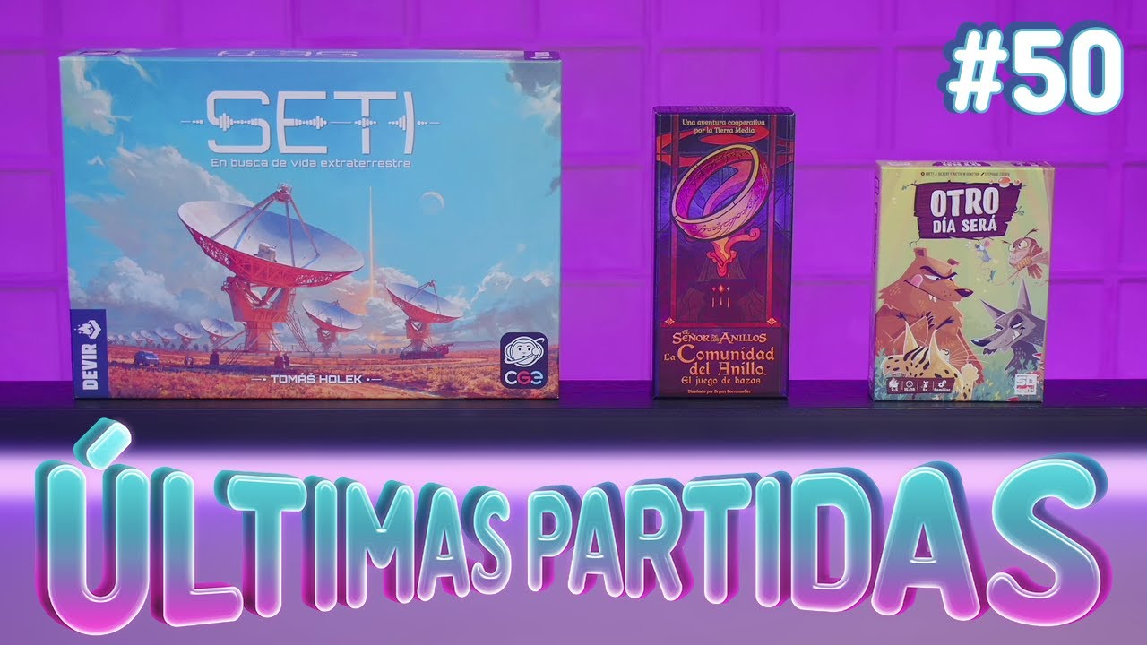 Últimas Partidas #50  - Seti, La Comunidad del Anillo: Bazas, Otro Día Será